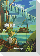 Las aventuras de Huckleberry Finn