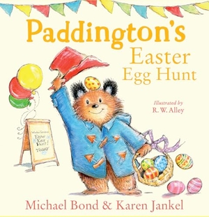 Bond, Michael / Karen Jankel. PADDINGTONS EASTER EGG HUNT PB. Harper Collins Publishers - UK Wholesale Acct, 2023.