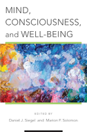 Mind, Consciousness, and Well-Being