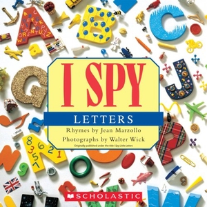 Marzollo, Jean. I Spy Letters. Scholastic Inc., 2012.