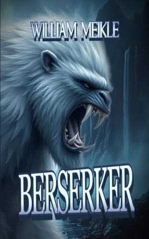 Meikle, William. Berserker. Independently published, 2016.