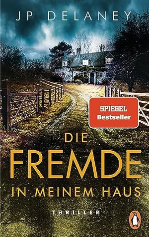 Delaney, Jp. Die Fremde in meinem Haus - Thriller. Penguin Verlag, 2023.