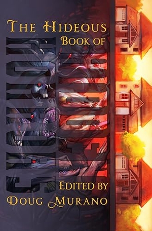 Malerman, Josh / Cynthia Pelayo. The Hideous Book of Hidden Horrors. Bad Hand Books, 2022.