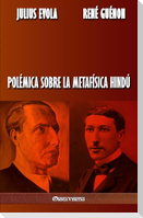 Polémica sobre la metafísica hindú