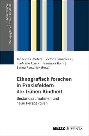Abeck, Ina-Marie / Victoria Jankowicz et al (Hrsg.). Ethnografisch forschen in Praxisfeldern der frühen Kindheit - Bestandsaufnahmen und neue Perspektiven. Juventa Verlag GmbH, 2026.