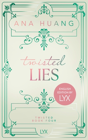 Huang, Ana. Twisted Lies: English Special Edition by LYX. LYX, 2026.