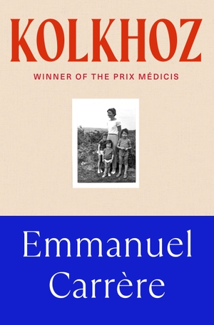 Carrere, Emmanuel. Kolkhoz. Vintage Publishing, 2026.