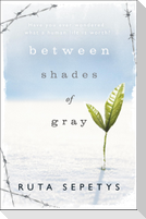 Between Shades of Gray