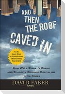 And Then the Roof Caved In