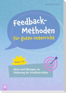 Feedback-Methoden für guten Unterricht