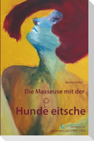 Die Masseuse mit der Hundepeitsche