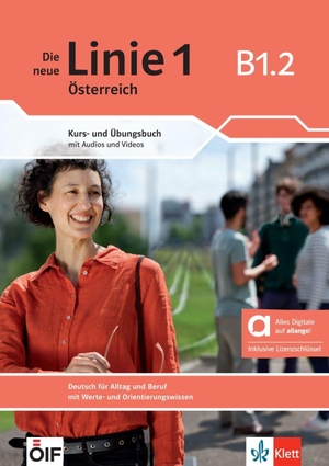 Doubek, Margit / Ellen M. Zitzmann. Die neue Linie 1 Österreich B1.2 - Hybride Ausgabe allango - Deutsch für Alltag und Beruf mit Werte- und Orientierungswissen. Kurs- und Übungsbuch mit Audios und Videos inkl. Lizenzschlüssel allango (24 Monate). Klett Sprachen GmbH, 2026.