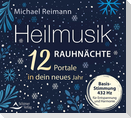 Heilmusik Rauhnächte - 12 Portale in dein neues Jahr
