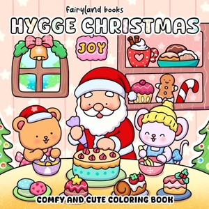 Books, Fairyland. Hygge Christmas - Coloring Book for Adults and Kids. Suhair Awwad, 2025.