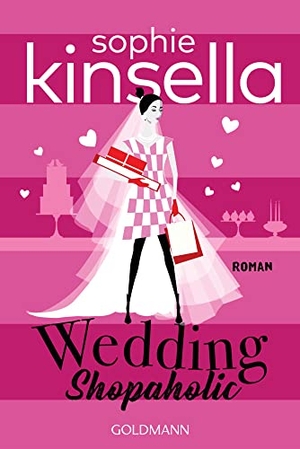 Kinsella, Sophie. Wedding Shopaholic - Ein Shopaholic-Roman 3. Goldmann TB, 2021.