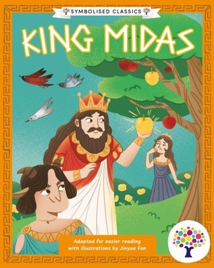 Every Cherry Publishing. King Midas: Accessible Symbolised Edition. Sweet Cherry Publishing, 2025.
