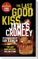 The Last Good Kiss