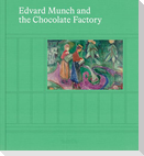 Edvard Munch and the Chocolate Factory