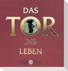 Das Tor ins Leben