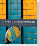 The Practice of Contemplative Photography