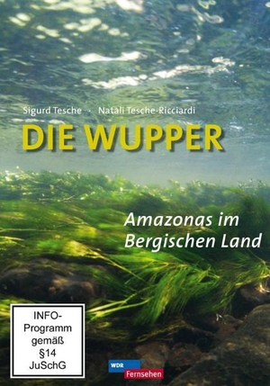 Die Wupper - Amazonas im Bergischen Land. Bergischer Verlag, 2010.