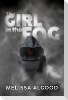 The Girl In The Fog