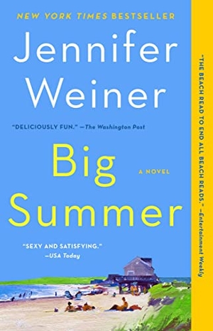Weiner, Jennifer. Big Summer. Atria Books, 2021.