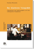 Der diachrone Telegrafist