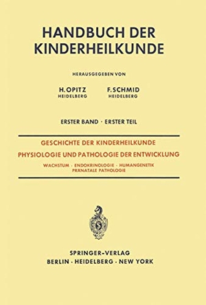 Bierich, J. R. / R. Grüttner et al (Hrsg.). Geschichte der Kinderheilkunde Physiologie und Pathologie der Entwicklung - Wachstum · Endokrinologie · Humangenetik Pränatale Pathologie. Springer, 2011.