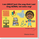 I am GREAT just the way that I am! (English and Spanish Edition)
