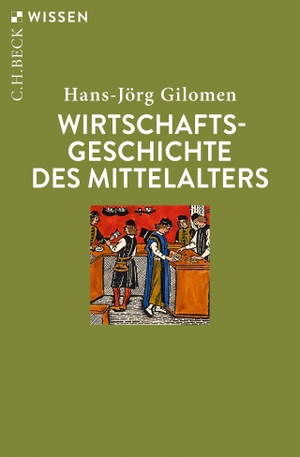 Gilomen, Hans-Jörg. Wirtschaftsgeschichte des Mittelalters. C.H. Beck, 2023.