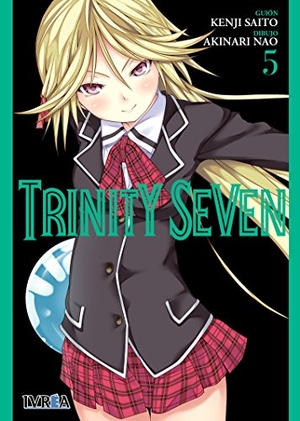 Saito, Kenji / Akinari Nao. Trinity Seven. Editorial Ivrea, 2016.
