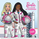 Barbie: You Can Be an Astronaut