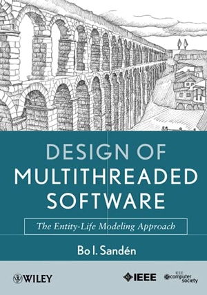 Sandén. Design of Multithreaded Softwa. John Wiley & Sons, 2011.