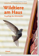 Wildtiere am Haus