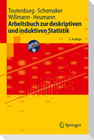 Arbeitsbuch zur deskriptiven und induktiven Statistik