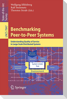 Benchmarking Peer-to-Peer Systems