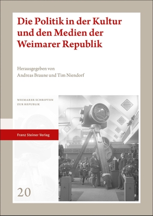 Braune, Andreas / Tim Niendorf (Hrsg.). Kultur und Medien in der Weimarer Republik. Steiner Franz Verlag, 2022.