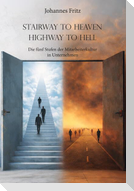 Stairway to Heaven - Highway to Hell