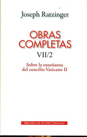 Cervera Barranco, Pablo / Benedicto Xvi - Papa - Xvi, Papa et al. Obras completas de Joseph Ratzinger, VII-2 : sobre la enseñanza del Concilio Vaticano II : formulación, transmisión, interpretación. Biblioteca Autores Cristianos, 2016.