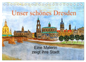 Unser schönes Dresden (Tischkalender 2025 DIN A5 quer), CALVENDO Monatskalender