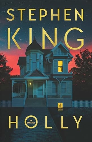 King, Stephen. Holly (Spanish Edition). Prh Grupo Editorial, 2023.