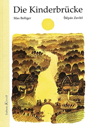 Bolliger, Max. Die Kinderbrücke. Bohem Press Ag, 1999.