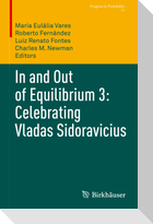 In and Out of Equilibrium 3: Celebrating Vladas Sidoravicius