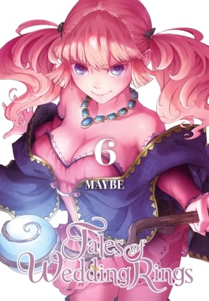 Maybe. Tales of Wedding Rings, Vol. 6. Yen Press, 2019.