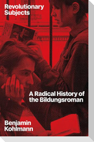 Revolutionary Subjects