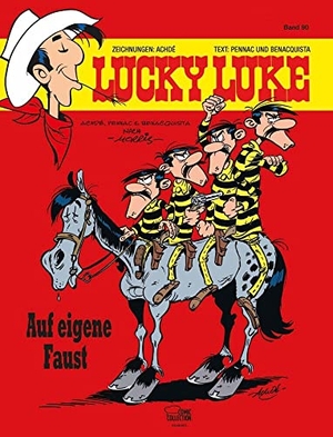 Pennac, Daniel / Tonino Benacquista. Lucky Luke 90 - Auf eigene Faust. Egmont Comic Collection, 2013.