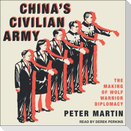 China's Civilian Army: The Making of Wolf Warrior Diplomacy