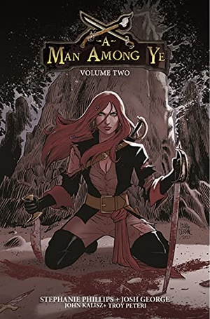 Phillips, Stephanie. A Man Among Ye, Volume 2. Image Comics, 2022.