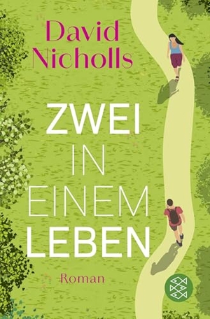 Nicholls, David. Zwei in einem Leben - Roman | Der neue große Liebesroman vom 'Zwei an einem Tag'-Autor. FISCHER Taschenbuch, 2025.